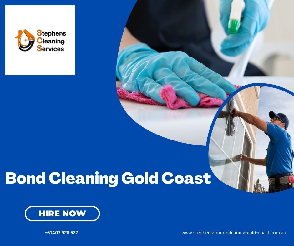 Stephens Bond Cleaning Is Expert Bond Cleaning Gold Coast Hire Now